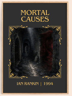 Mortal Causes Classic Book Art Print by Ian Rankin – book poster