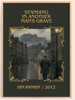 Standing in Another Man's Grave Classic Book Art Print by Ian Rankin – book poster