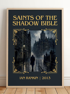 Saints of the Shadow Bible Classic Book Art Print by Ian Rankin – framed print leaning on a wooden floor