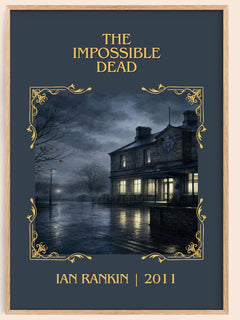 The Impossible Dead Classic Book Art Print by Ian Rankin – book poster