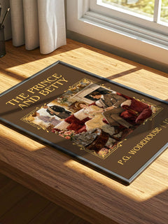 The Prince and Betty Classic Book Art Print by P.G. Wodehouse – print on a sunlit desk