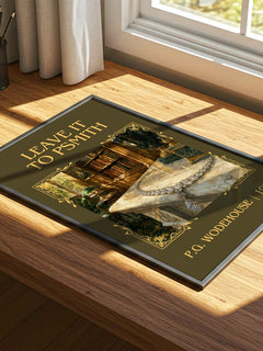 Leave It to Psmith Classic Book Art Print by P.G. Wodehouse – print on a sunlit desk