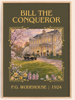 Bill the Conqueror Classic Book Art Print by P.G. Wodehouse – book poster