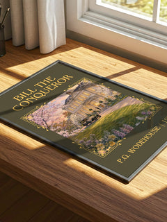 Bill the Conqueror Classic Book Art Print by P.G. Wodehouse – print on a sunlit desk