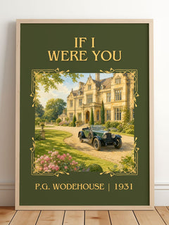 If I Were You Classic Book Art Print by P.G. Wodehouse – framed print leaning on a wooden floor