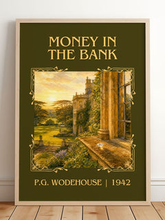 Money in the Bank Classic Book Art Print by P.G. Wodehouse – framed print leaning on a wooden floor
