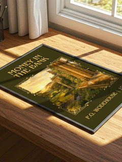 Money in the Bank Classic Book Art Print by P.G. Wodehouse – print on a sunlit desk