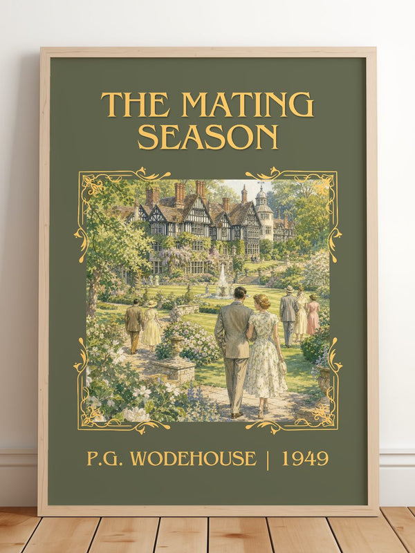The Mating Season Classic Book Art Print by P.G. Wodehouse – framed print leaning on a wooden floor