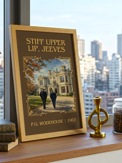 Stiff Upper Lip, Jeeves Classic Book Art Print by P.G. Wodehouse – framed print on a city-view windowsill