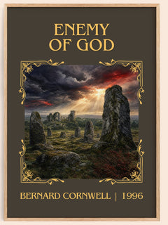 Enemy of God Classic Book Art Print by Bernard Cornwell – book poster