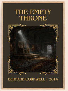 The Empty Throne Classic Book Art Print by Bernard Cornwell – book poster