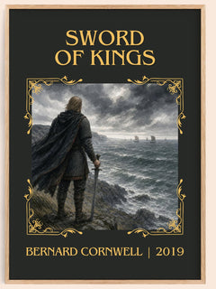 Sword of Kings Classic Book Art Print by Bernard Cornwell – book poster