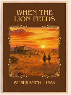 When the Lion Feeds Classic Book Art Print by Wilbur Smith – book poster