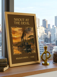 Shout at the Devil Classic Book Art Print by Wilbur Smith – framed print on a city-view windowsill