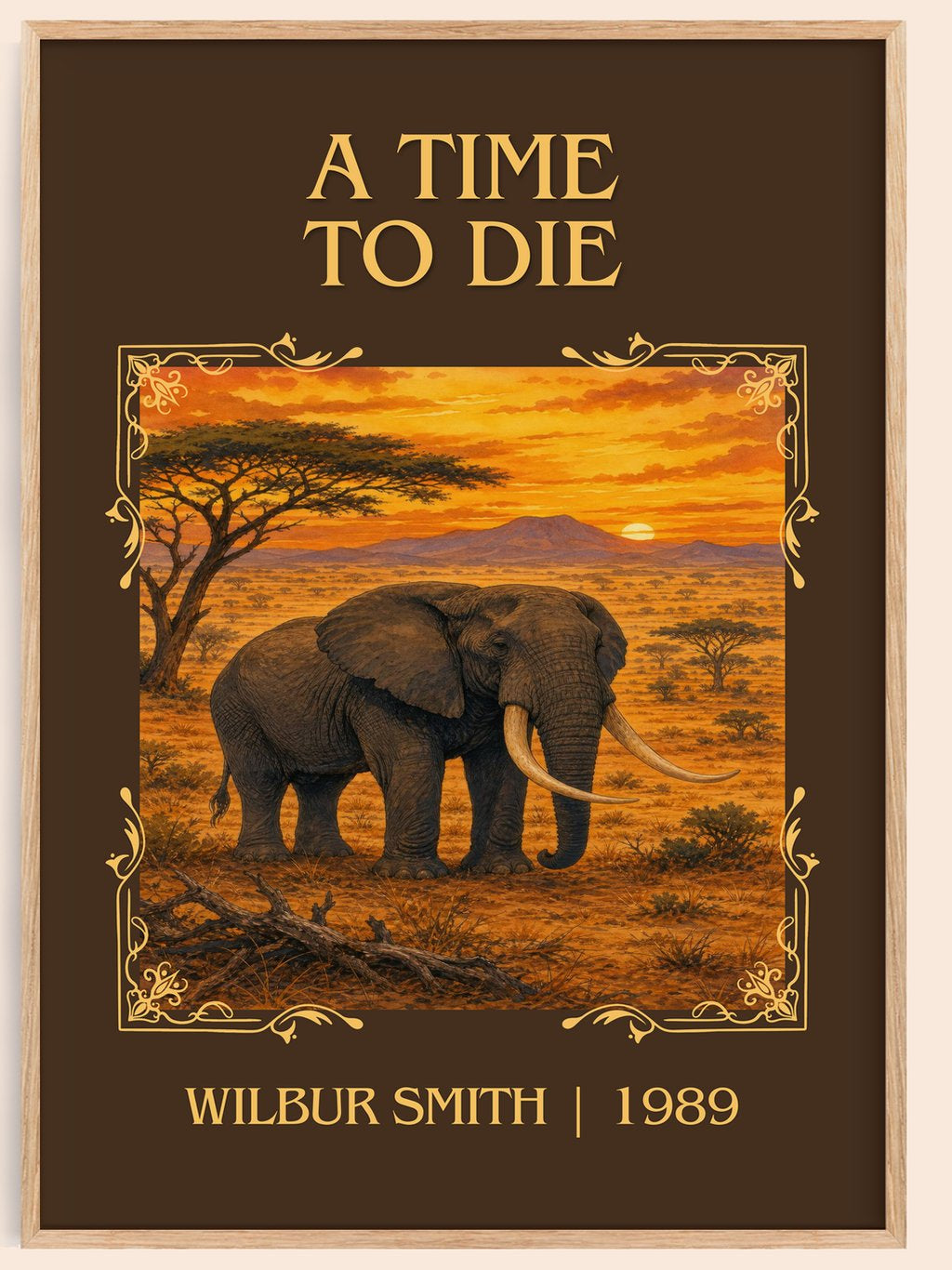 A Time to Die Classic Book Art Print by Wilbur Smith – book poster