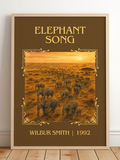Elephant Song Classic Book Art Print by Wilbur Smith – framed print leaning on a wooden floor