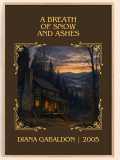 A Breath of Snow and Ashes Classic Book Art Print by Diana Gabaldon – book poster
