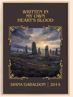 Written in My Own Heart's Blood Classic Book Art Print by D. Gabaldon – book poster