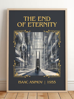 The End of Eternity Classic Book Art Print by Isaac Asimov – framed print leaning on a wooden floor