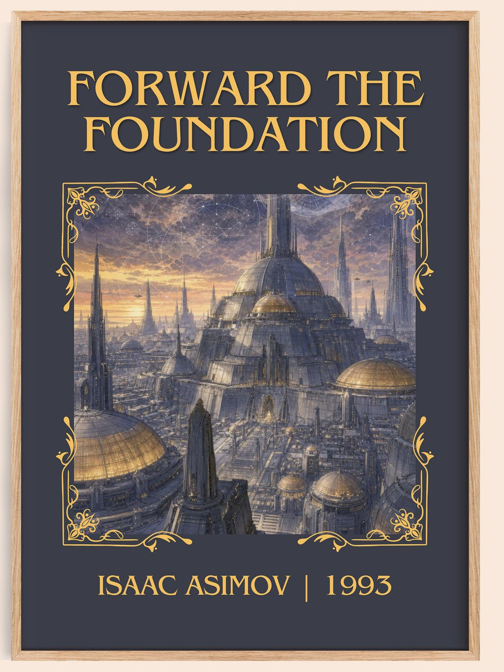 Forward the Foundation Classic Book Art Print by Isaac Asimov – book poster