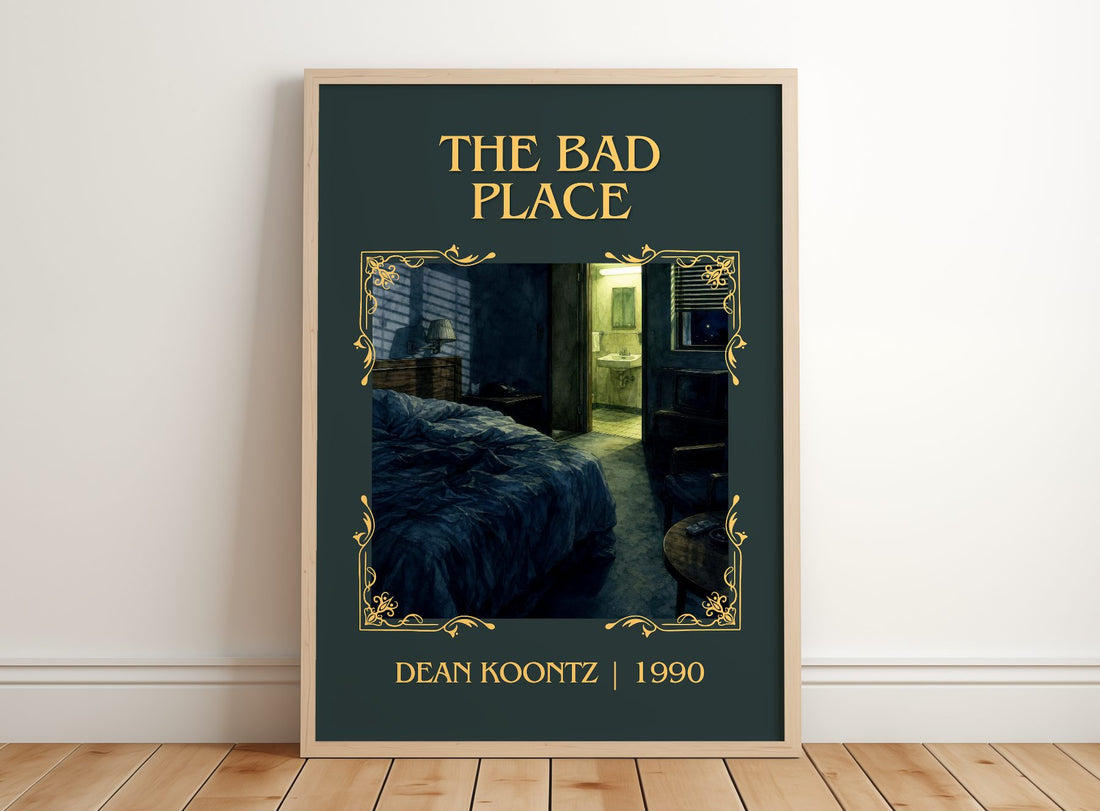 The Bad Place Classic Book Art Print by Dean Koontz – framed print leaning on a wooden floor
