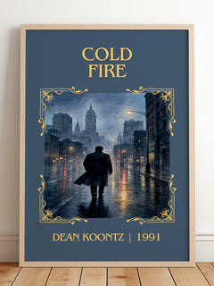 Cold Fire Classic Book Art Print by Dean Koontz – framed print leaning on a wooden floor