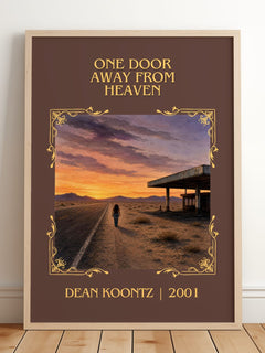 One Door Away from Heaven Classic Book Art Print by Dean Koontz – framed print leaning on a wooden floor