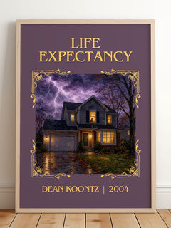 Life Expectancy Classic Book Art Print by Dean Koontz – framed print leaning on a wooden floor