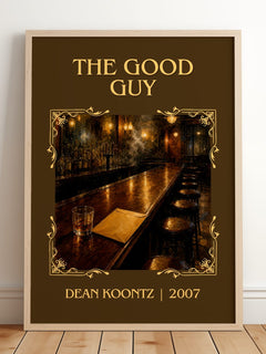 The Good Guy Classic Book Art Print by Dean Koontz – framed print leaning on a wooden floor