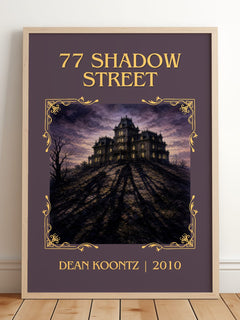 77 Shadow Street Classic Book Art Print by Dean Koontz – framed print leaning on a wooden floor