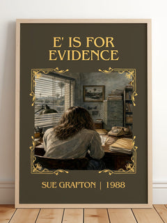 E' Is for Evidence Classic Book Art Print by Sue Grafton – framed print leaning on a wooden floor