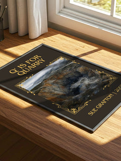 Q' Is for Quarry Classic Book Art Print by Sue Grafton – print on a sunlit desk