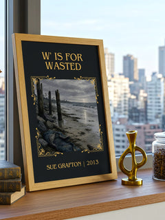 W' Is for Wasted Classic Book Art Print by Sue Grafton – framed print on a city-view windowsill