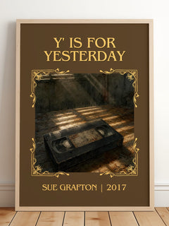 Y' Is for Yesterday Classic Book Art Print by Sue Grafton – framed print leaning on a wooden floor