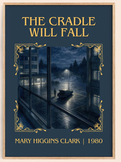 The Cradle Will Fall Classic Book Art Print by Mary Higgins Clark – book poster