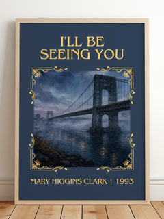 I'll Be Seeing You Classic Book Art Print by Mary Higgins Clark – framed print leaning on a wooden floor