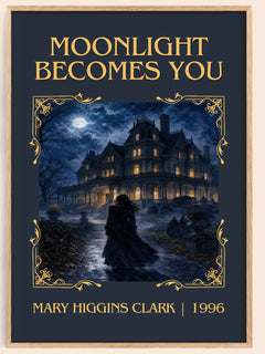 Moonlight Becomes You Classic Book Art Print by Mary Higgins Clark – book poster