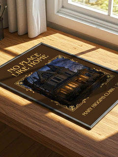 No Place Like Home Classic Book Art Print by Mary Higgins Clark – print on a sunlit desk