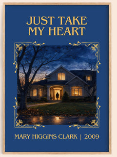 Just Take My Heart Classic Book Art Print by Mary Higgins Clark – book poster