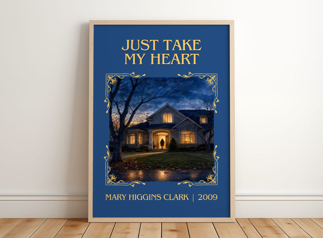 Just Take My Heart Classic Book Art Print by Mary Higgins Clark – framed print leaning on a wooden floor