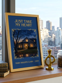 Just Take My Heart Classic Book Art Print by Mary Higgins Clark – framed print on a city-view windowsill