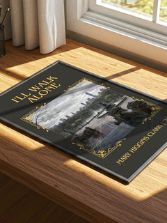 I'll Walk Alone Classic Book Art Print by Mary Higgins Clark – print on a sunlit desk