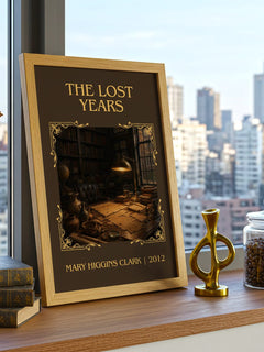 The Lost Years Classic Book Art Print by Mary Higgins Clark – framed print on a city-view windowsill