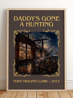 Daddy's Gone A Hunting Classic Book Art Print by Mary Higgins Clark – framed print leaning on a wooden floor