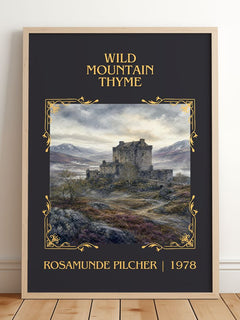 Wild Mountain Thyme Classic Book Art Print by Rosamunde Pilcher – framed print leaning on a wooden floor