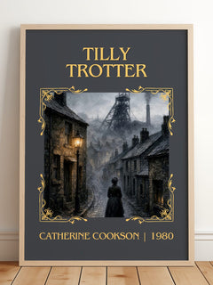 Tilly Trotter Classic Book Art Print by Catherine Cookson – framed print leaning on a wooden floor