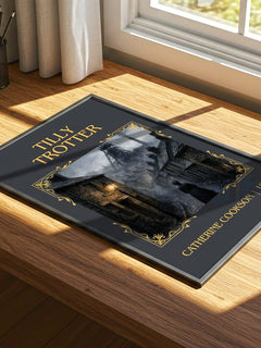 Tilly Trotter Classic Book Art Print by Catherine Cookson – print on a sunlit desk