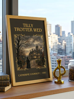 Tilly Trotter Wed Classic Book Art Print by Catherine Cookson – framed print on a city-view windowsill