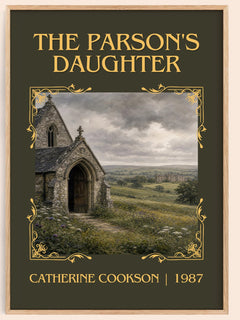The Parson's Daughter Classic Book Art Print by Catherine Cookson – book poster