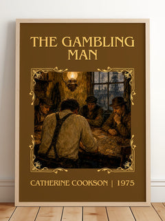 The Gambling Man Classic Book Art Print by Catherine Cookson – framed print leaning on a wooden floor